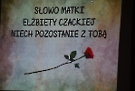 Świetlica Domu Nadziei, prezentacja multimedialna o bł. Matce Elżbiecie Róży Czackiej. Na slajdzie - Słowo Matki Elżbiety Czackiej niech pozostanie z tobą.